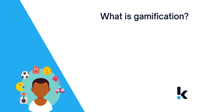 What is gamification?