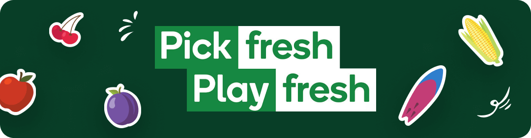 img_Pick_Fresh_Play_Fresh